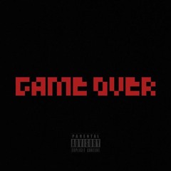 Game Over (ft. Speakeasy) [Prod. by Roy Audio]