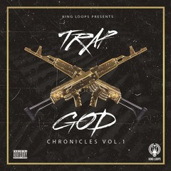 King Loops Trap God Chronicles Vol 1