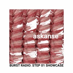 Burst Radio - STEP 01 Showcase - Live Set