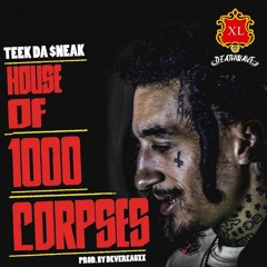 House Of A 1000 Corpses [Prod by Devereauxx]