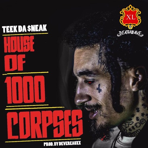 House Of A 1000 Corpses [Prod by Devereauxx]