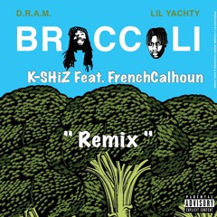 K-SHiZ Feat. FrenchCalhoun ~ Broccoli ( Remix ) { DOWNLOAD LINK IN DESCRIPTION }