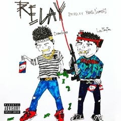 Lil Paypal ft Don600 - Relay (Prod. @lilnamek)