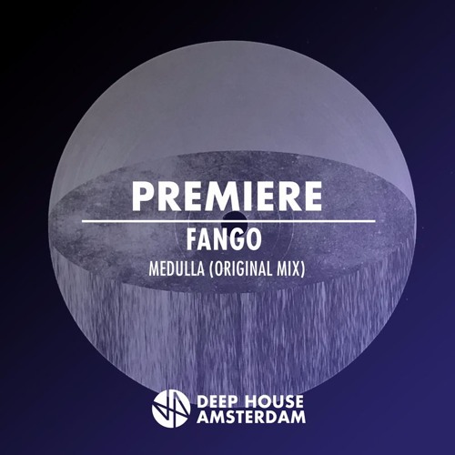 Premiere: Fango - Medulla (Original Mix)