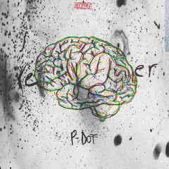 P-Dot - "Reminder" (prod. Jefferson)
