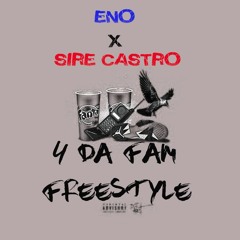 ENO x Sire Castro - For The Family