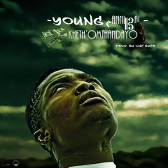 Young Cannibal - Kheth'Omthandayo! (Prod By One-nder)