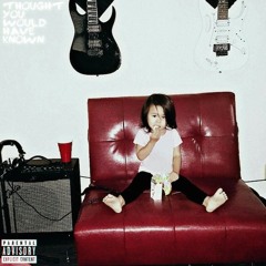 Thought You Would Have Known