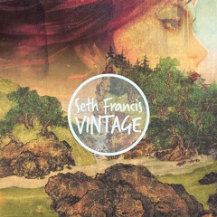 Seth Francis - Vintage