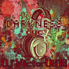 DARKNESScyc Original Dj VictorUli18