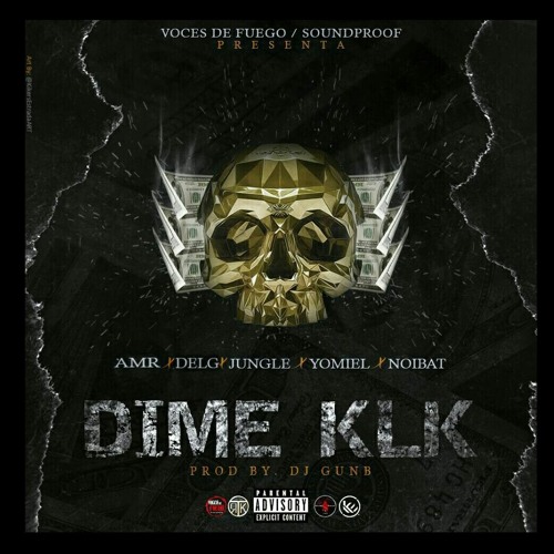 AMR Ft. Delg  Jungle  Yomiel y Noibat - Dime Klk (Prod. By DJ GunB) (WWW.ELGENERO.COM).mp3
