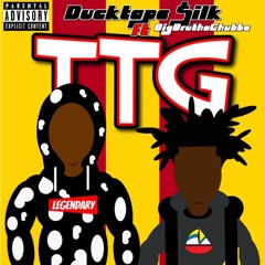 TTG ft. BigBruthaChubba