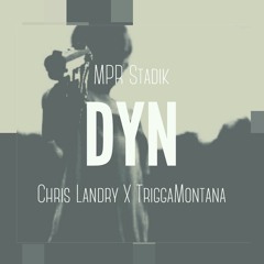 Dirty Young Nigga - Feat. Chris Landry X TriggaMontana