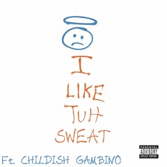 I Like To Sweat [I Like Tuh x Sweatpants Mashup] Carnage ft. Childish Gambino [FREE DOWNLOAD]