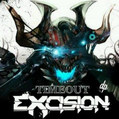 Excision & Frim & Krimer TIMEOUT ( dp Mashup )