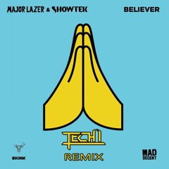 Major Lazer, Showtek - Believer (Tech'1 Remix)