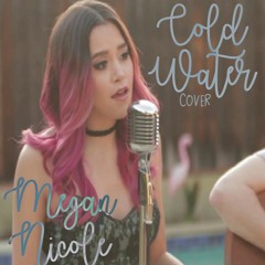 Cold Water - Major Lazer feat. Justin Bieber & MØ (cover) Megan Nicole