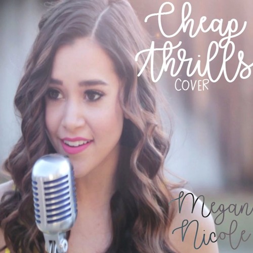 Cheap Thrills - Sia (cover) Megan Nicole