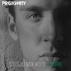 Proximity Recordings Studio Mix #008 / MVRK