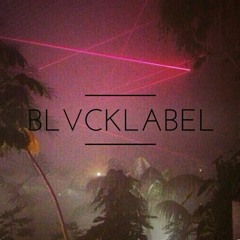 blvckLABEL – KILL ME BiTCH (snippet)