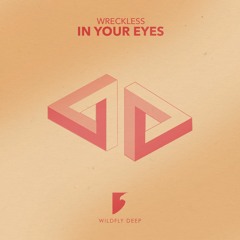 Wreckless - In Your Eyes