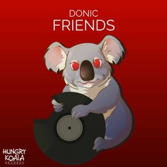 Donic - Friends (Original Mix) OUT NOW!