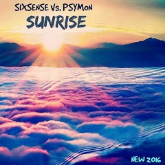 Sixsense Vs. Psymon - Sunrise (NEW 2016)- MASTER\  140 BPM)
