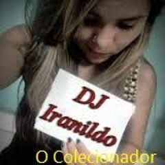 Iranildo Pedra  O Colecionador