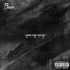 Come And See Me (B-mix)
