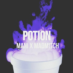 Potion ft. MadMitch
