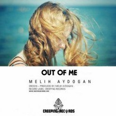 Melih Aydogan - Out Of Me (Original Mix