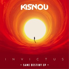 Invictus (from "Same Destiny" EP) -free download-