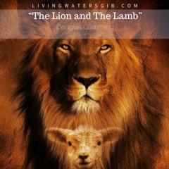The Lion and the Lamb | Douglas Cumming | 3 July 2016