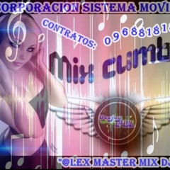 CUMBIAS PERUANAS REMIX @LEX MASTER MIX DJ.0968818189 MEZCLAS EN VIVO♠♣♠