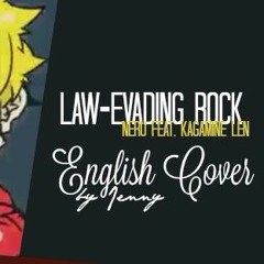 Law-evading Rock • english ver. by Jenny