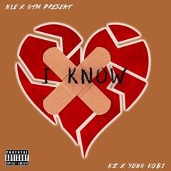 Kz X Yung Kobi - I Know