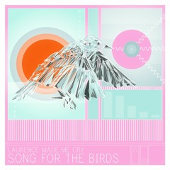 Song For The Birds