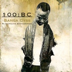 Banga Cyss- Know Me (Prod. By: Young Taylor)