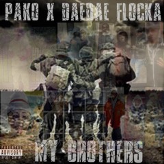 Hgf Pako X Daedae Flocka - My Brotherz