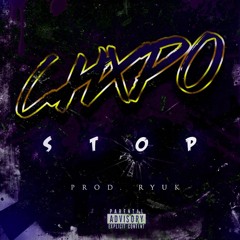 @CHXPO - STOP (@RYUKNOTCORRECT)