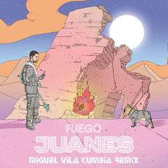 Juanes - Fuego (Miguel Vila Cumbia Remix)