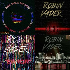 Robin Vader - Blacklist EP [Dark Smile Records] [OUT NOW!!]