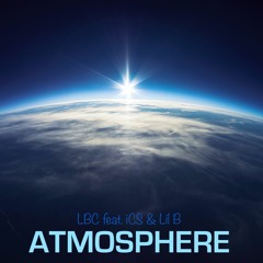 LBC - Atmosphere Feat. iCS & Lil B
