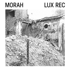 LXRC28 - Morah - Around you, around me