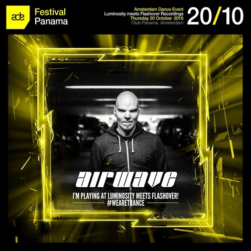 03 Airwave @ Luminosity meets Flashover Recordings, Club Panama (ADE 20-10-2016)