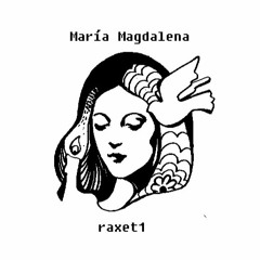 María Magdalena - raxet1