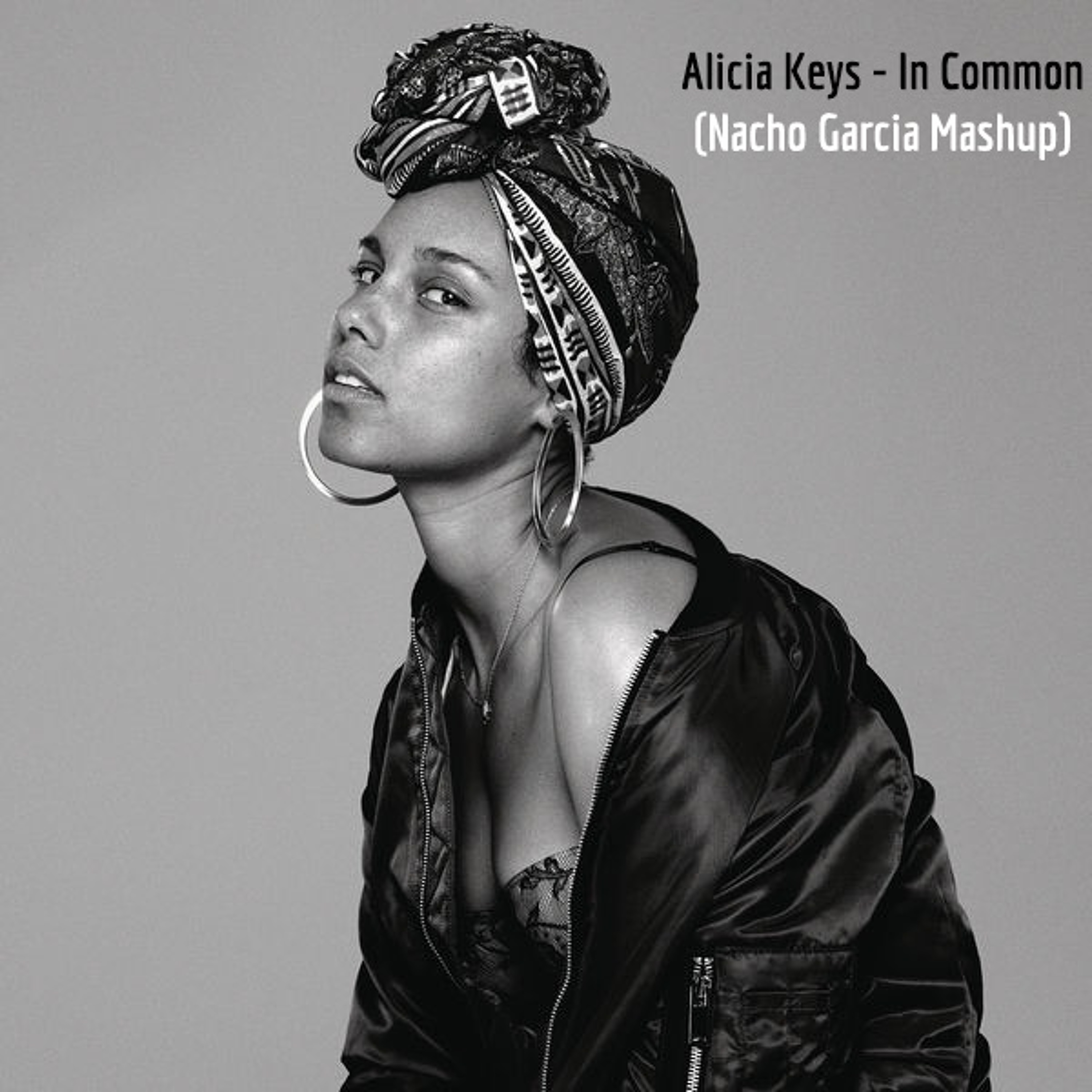Alicia Keys Feat Aurel Devil & Sebastian Triumph - In Common (Nacho Garcia Mashup) episode artwork