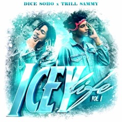 Trill Sammy ft. Dice Soho - Like You [She Said]