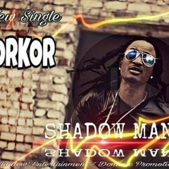 Shadow  - Zorkor Master