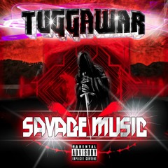 01.Tuggawar - Savage